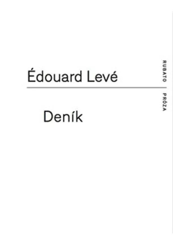 Édouard Levé - Deník