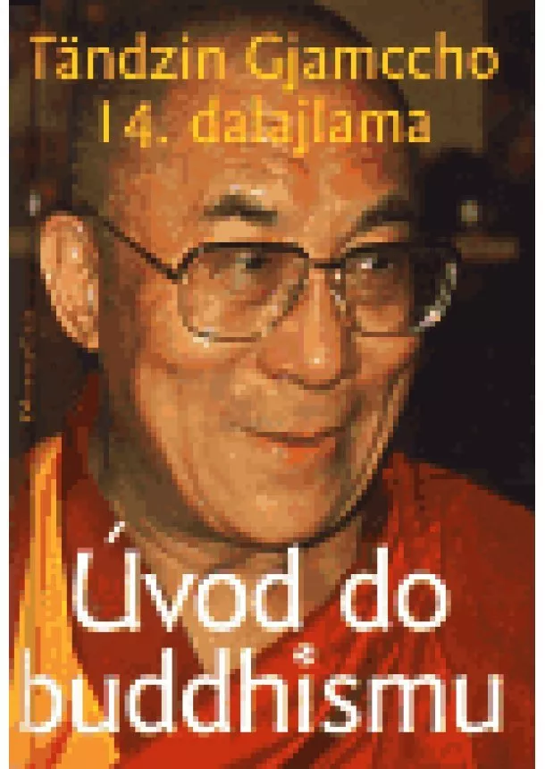 Jeho svatost Dalajlama XIV. - Úvod do buddhismu