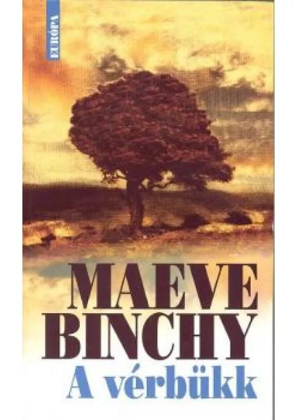 Maeve Binchy - A VÉRBÜKK