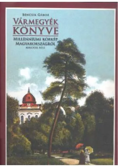 VÁRMEGYÉK KÖNYVE