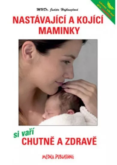 Nastávající a kojící maminky si vaří chutně a zdravě