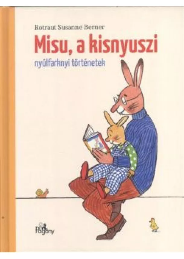 Rotraut Susanne Berner - Misu, a kisnyuszi /Nyúlfarknyi történetek