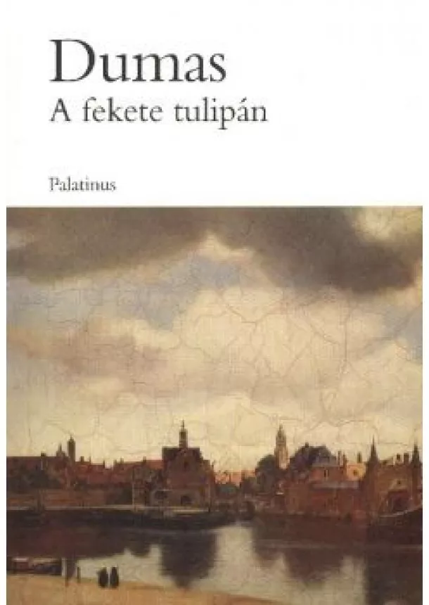 Alexandre Dumas - A FEKETE TULIPÁN