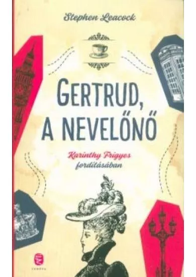 Gertrud, a nevelőnő