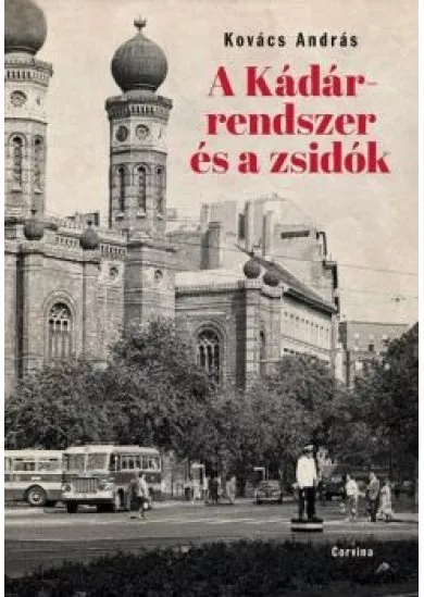 A Kádár-rendszer és a zsidók