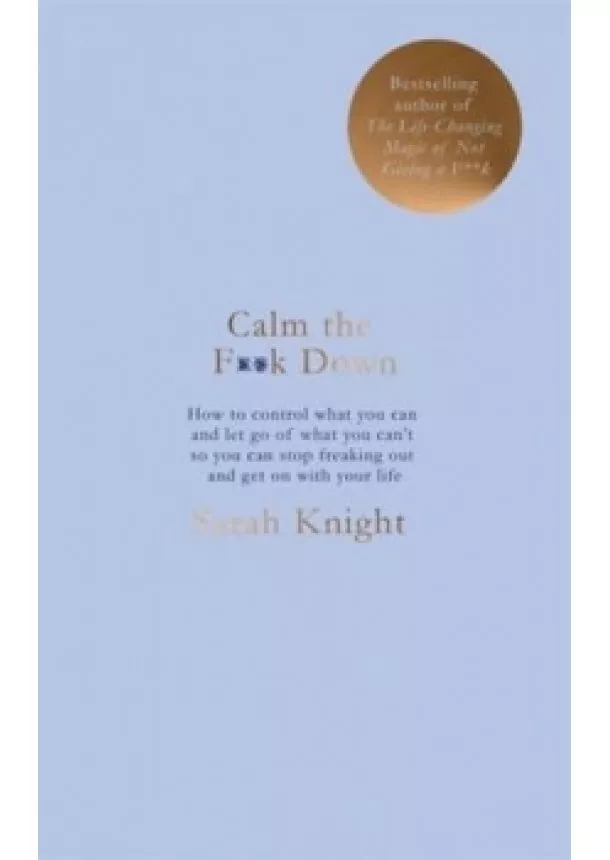 Sarah Knight - Calm the F**k Down