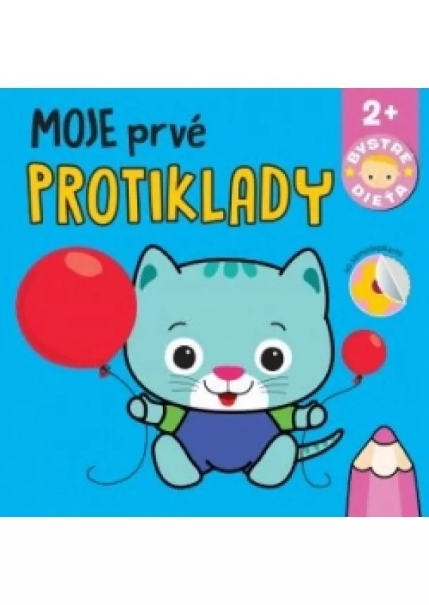 autor neuvedený - Moje prvé protiklady Bystré dieťa