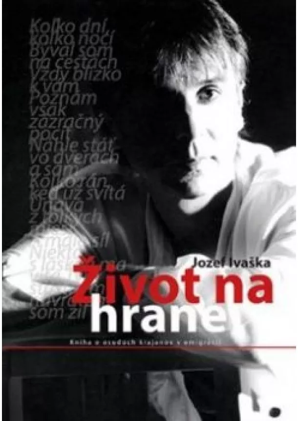 Jozef Ivaška - Život na hrane