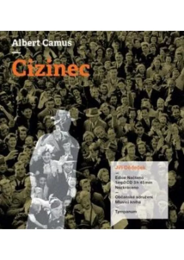 Albert Camus - Cizinec (1x Audio na CD)