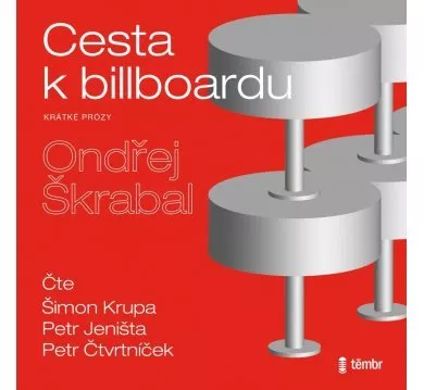 ČTVRTNÍČEK PETR, JENIŠTA PETR / ŠKRABAL ONDŘEJ  CESTA K BILLBOARDU (MP3-CD)