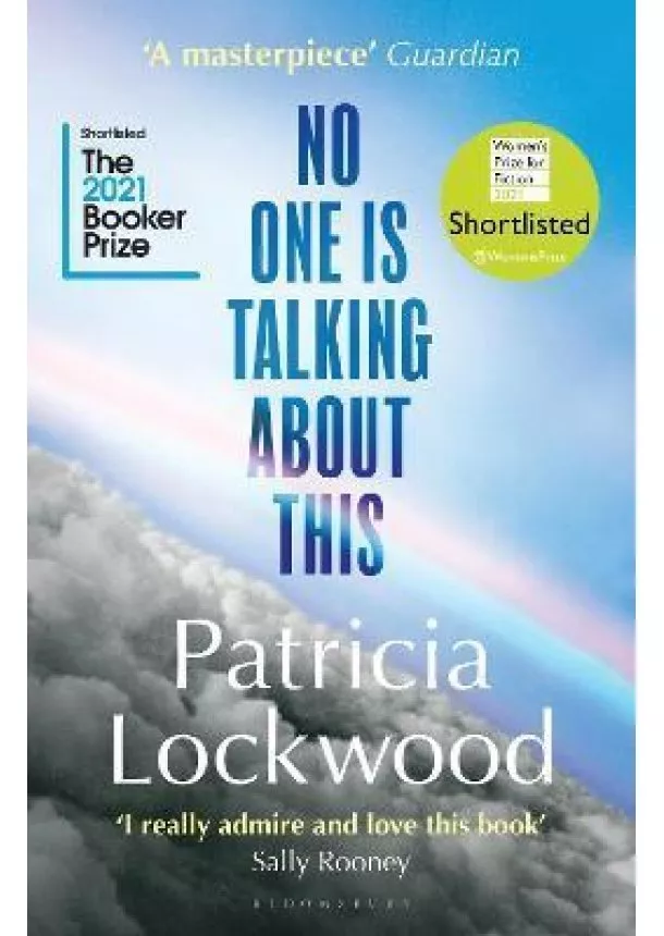 Patricia Lockwood - No One Is Talking About This