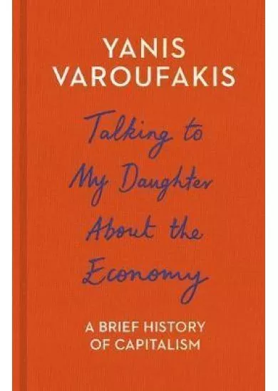 Talking to My Daughter About the Economy