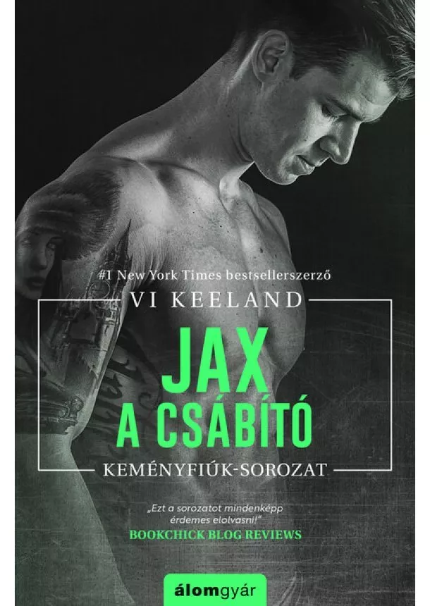 Vi Keeland - Jax, a csábító - Keményfiúk