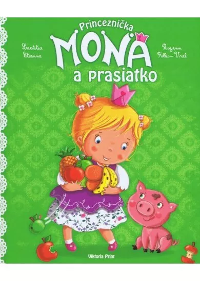 Princeznička Mona a prasiatko