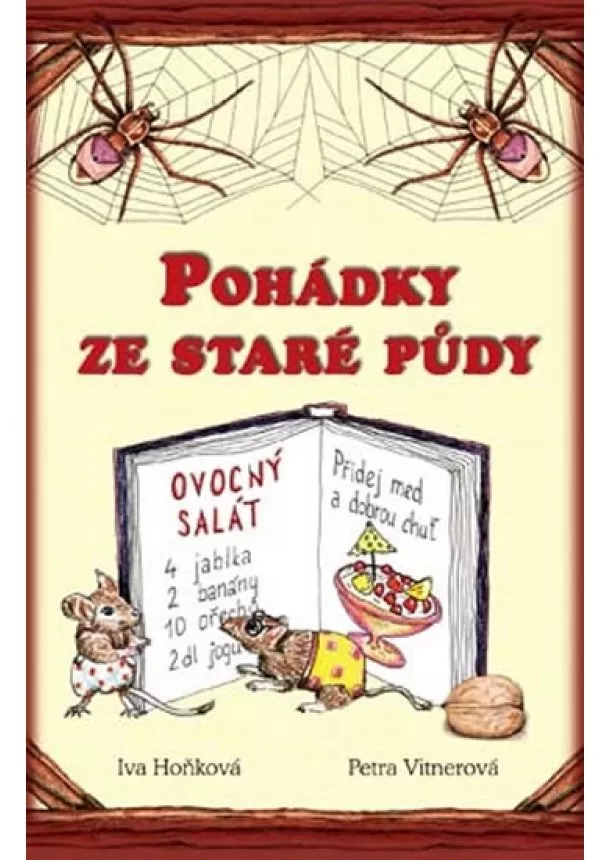 Iva Hoňková - Pohádky ze staré půdy