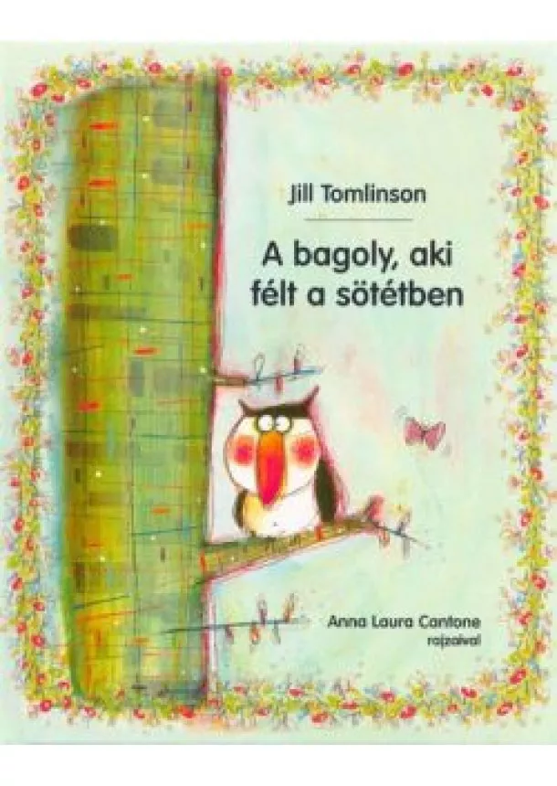 Jill Tomlinson - A bagoly, aki félt a sötétben