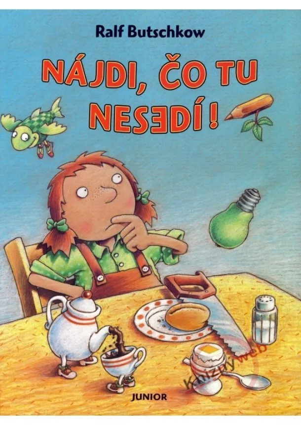 Butschkow Ralf - Nájdi, čo tu nesedí!