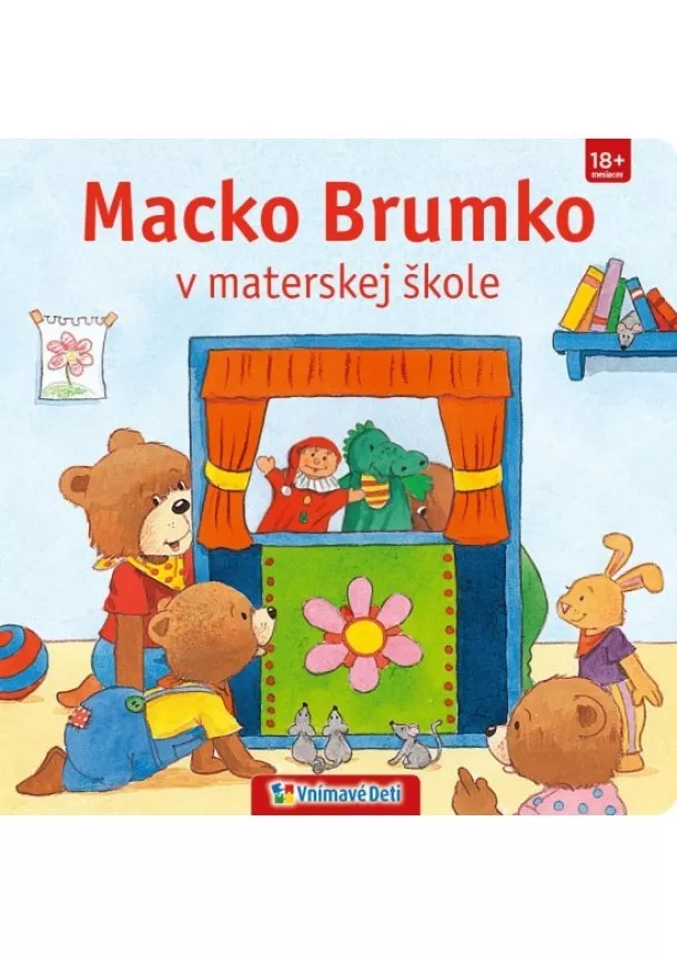 autor neuvedený - Macko Brumko v materskej škole