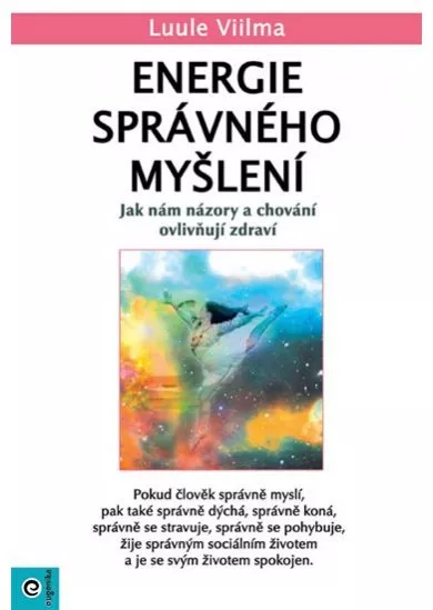 Energie správného myšlení