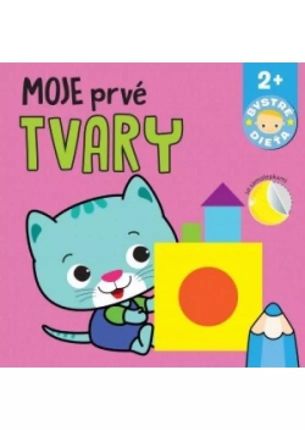 autor neuvedený - Moje prvé tvary Bystré dieťa