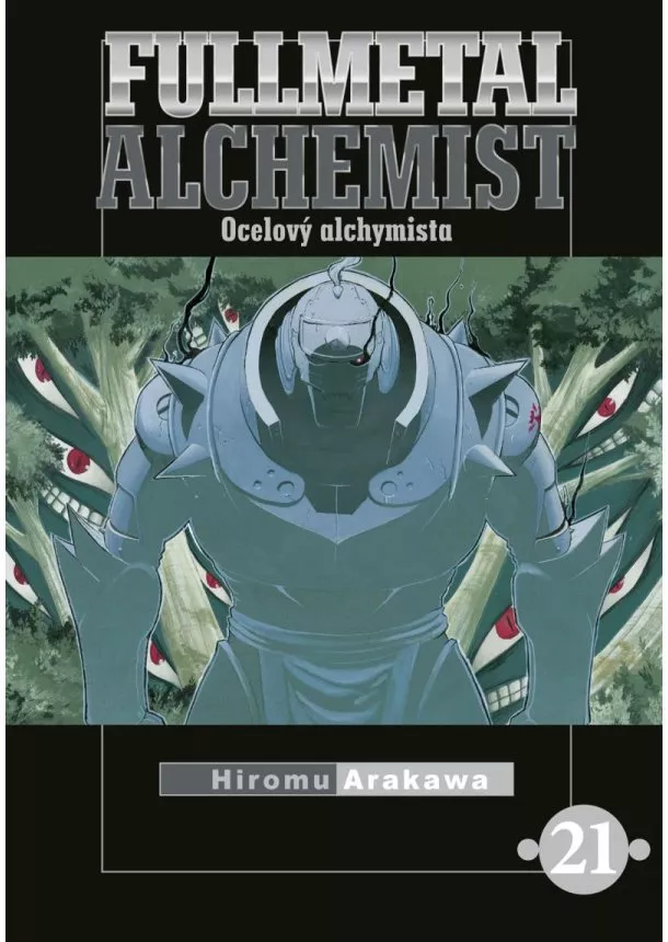 Hiromu Arakawa - Fullmetal Alchemist - Ocelový alchymista 21