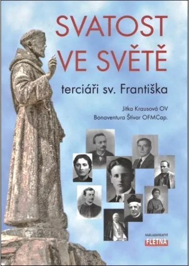 Svatost ve světě - terciáři sv. Františka