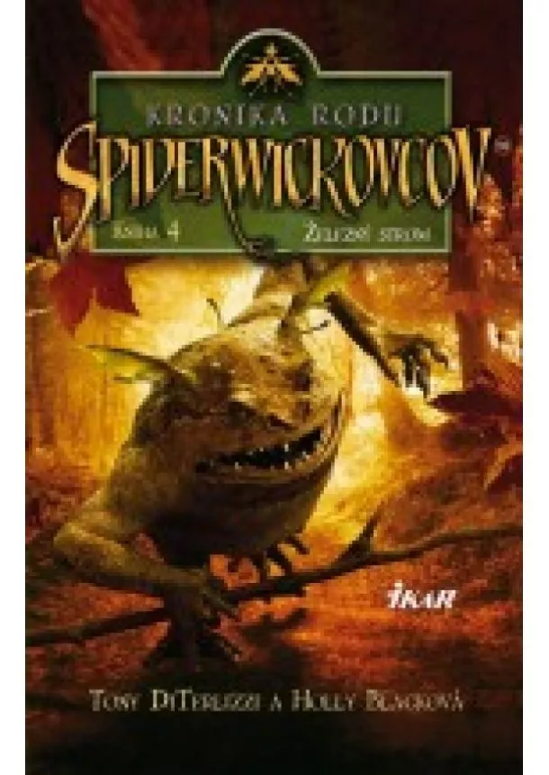 Blacková Holly - diTerlizzi Tony - Kronika rodu Spiderwickovcov 4.