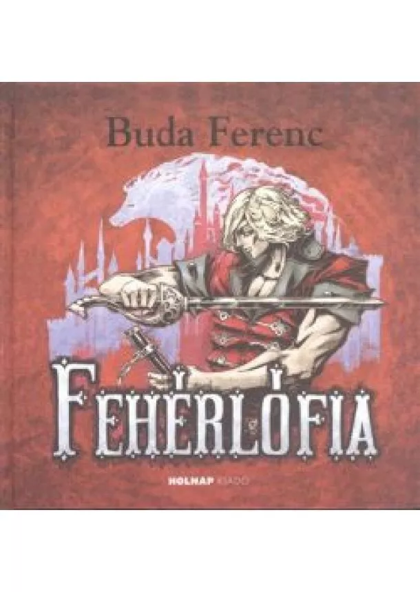 Buda Ferenc - Fehérlófia