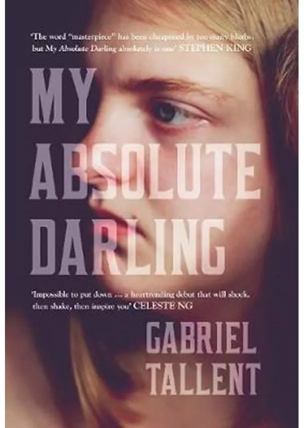 Gabriel Tallent - My Absolute Darling