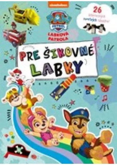 Labková patrola - Pre šikovné labky