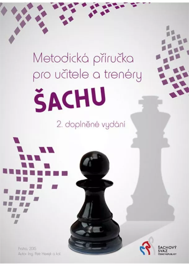 Petr Herejk - Metodická příručka pro učitele a trenéry šachu (2. doplněné vydání)