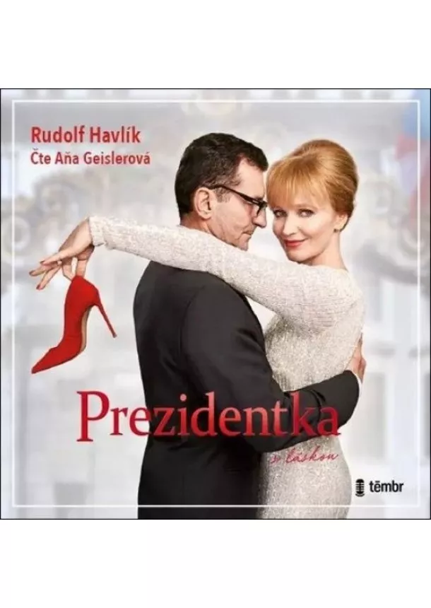 EUROMEDIA GROUP - GEISLEROVÁ AŇA / HAVLÍK RUDOLF  PREZIDENTKA (MP3-CD)