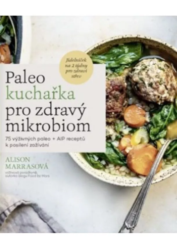 Alison Marrasová - Paleo kuchařka pro zdravý mikrobiom