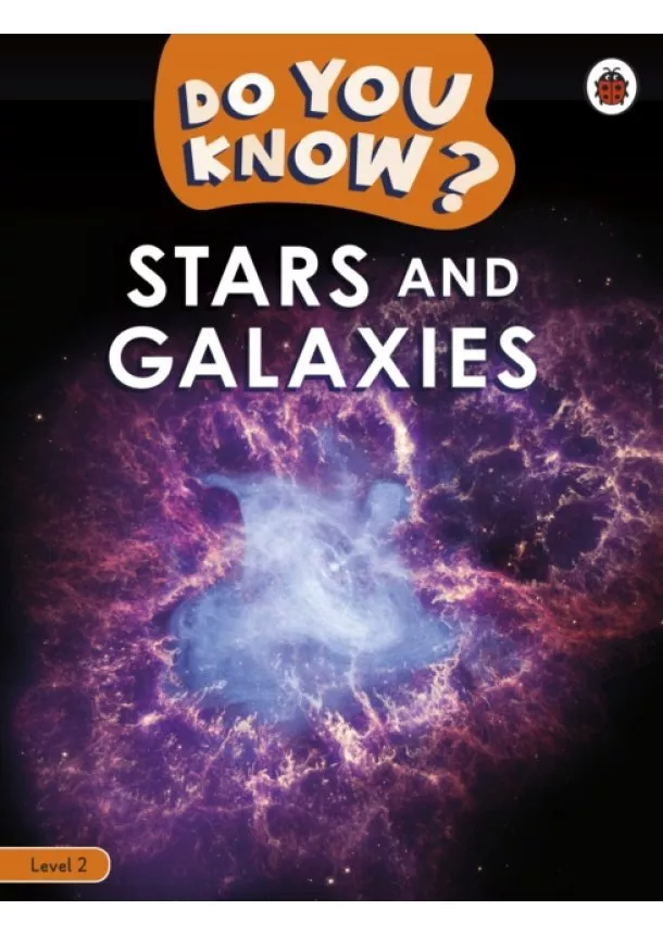  Ladybird - Do You Know? Level 2 - Stars and Galaxies