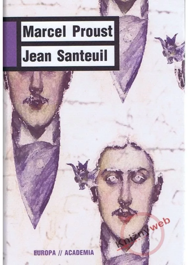 Marcel Proust - Jean Santeuil