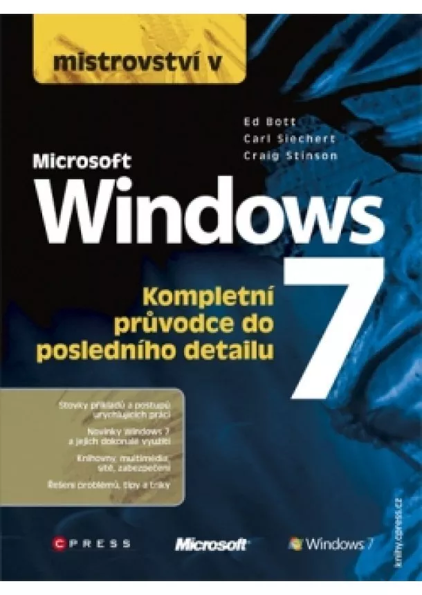 Carl Siechert, Craig Stinson, Ed Bott - Mistrovství v Microsoft Windows 7