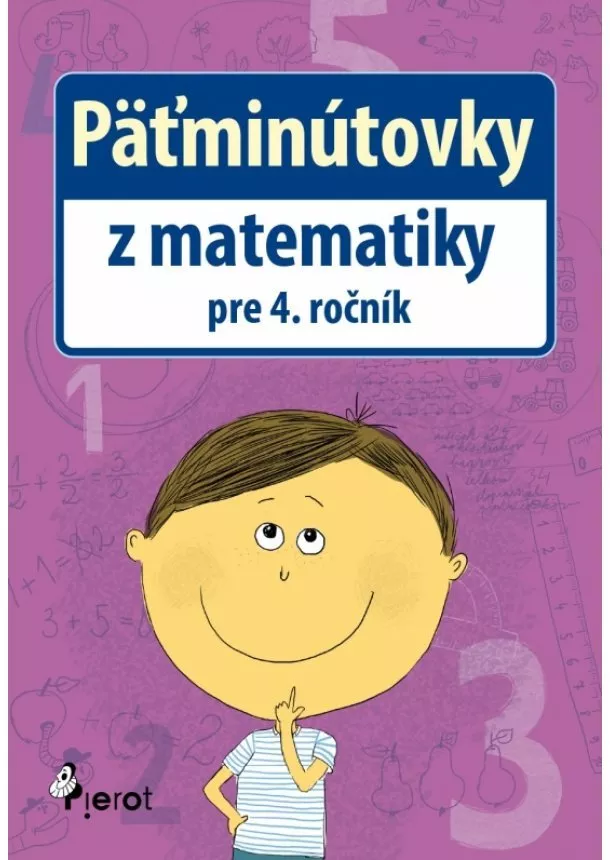 Petr Šulc - Päťminútovky z matematiky pre 4.ročník ZŠ