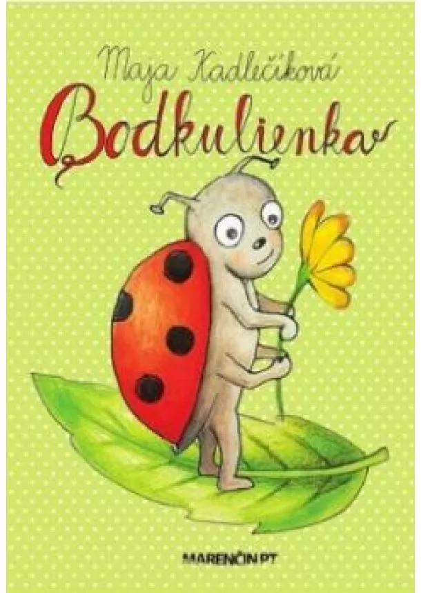 Maja Kadlečiková - Bodkulienka