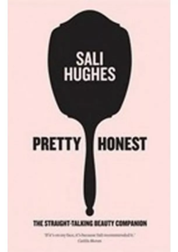 Sali Hughes - Pretty Honest