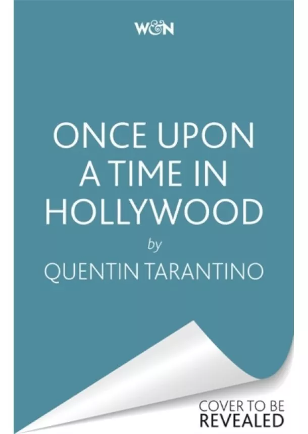 Quentin Tarantino - Once Upon a Time in Hollywood