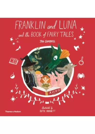 Franklin and Luna and the Book of Fairy Tales