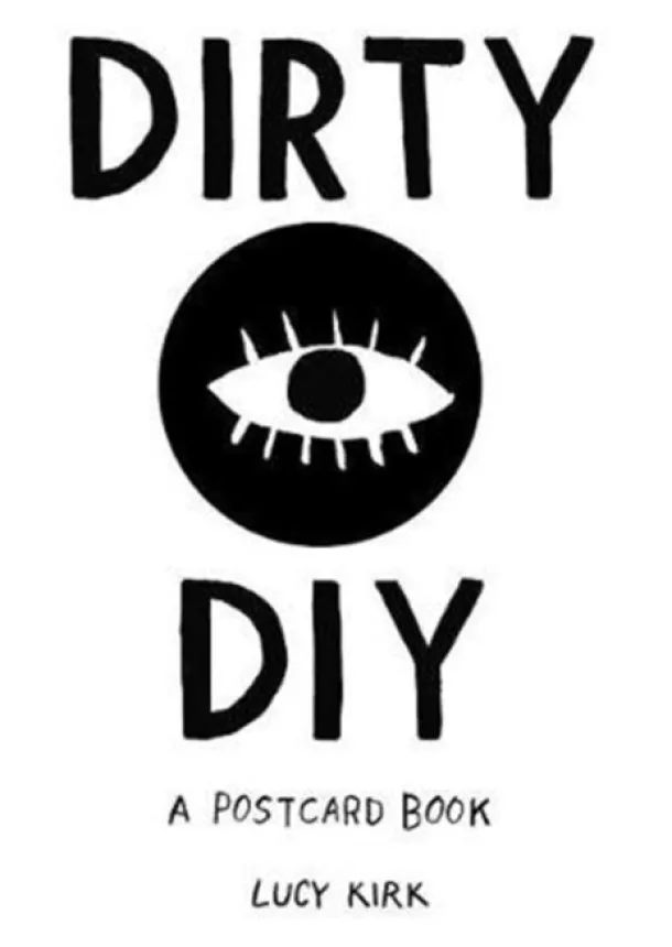 Lucy Kirk - Dirty DIY