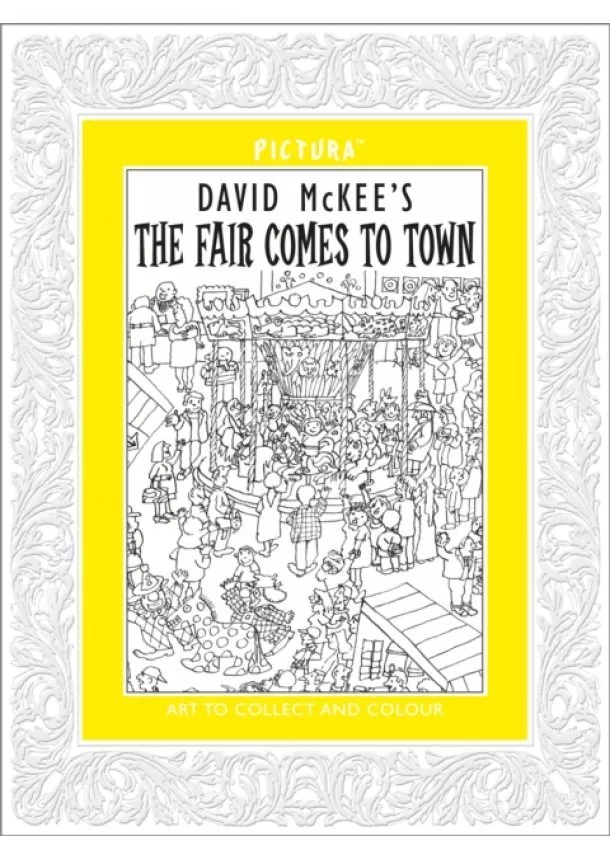 David McKee - Fair Comes to Town Pictura