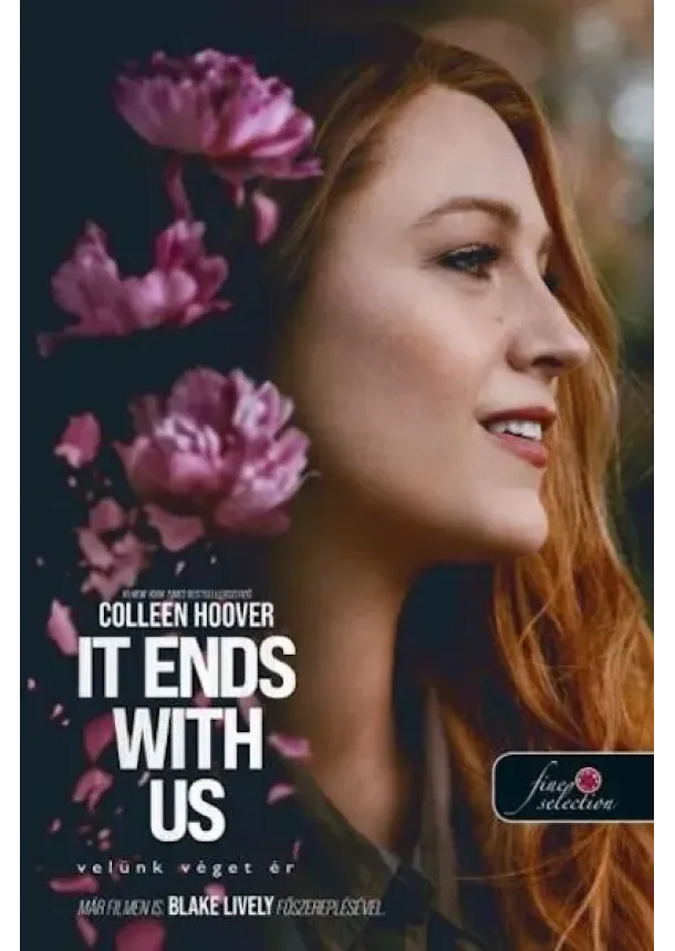 Colleen Hoover - It Ends With Us - Velünk véget ér (filmes borító)