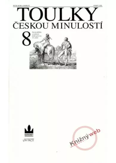 Toulky českou minulostí 8