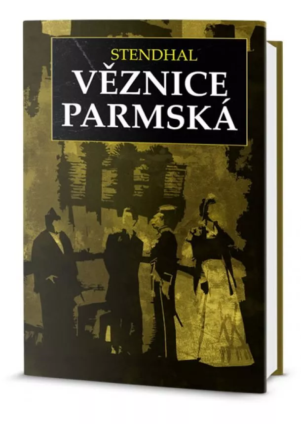 Stendhal - Věznice parmská