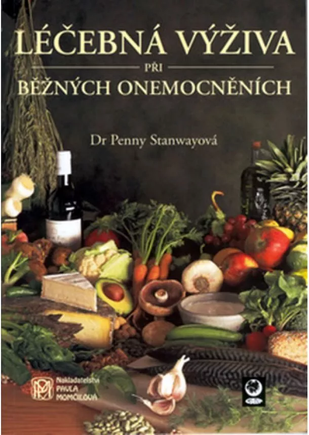 Penny Stanwayová - Léčebná výživa při běžných onemocněních