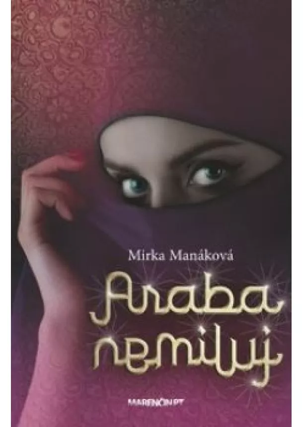 Mirka Manáková - Araba nemiluj 2. vydanie