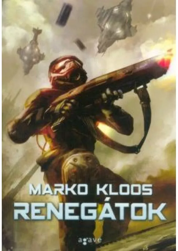 Marko Kloos - Renegátok