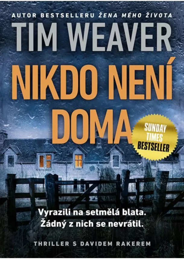 Tim Weaver - Nikdo není doma